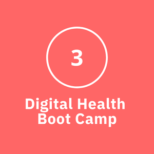 Digital Health Boot Camp and Pitch Competition