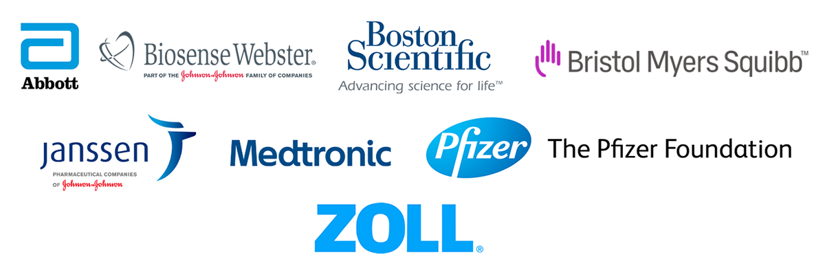 Abbott, Biosense Webster, Boston Scientific, Bristol Myers Squibb, Janssen, Medtronic, Pfizer Foundation, Zoll